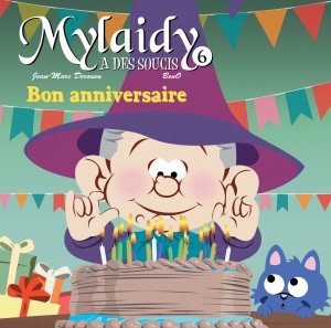 Livre Jeunesse : Tome 6 de Mylaidy Bon Anniversaire